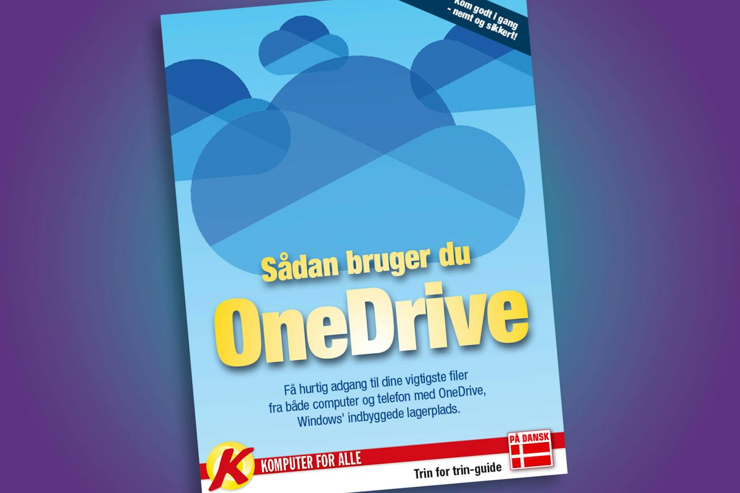 Lær at bruge OneDrive med ny e-bog Lær at bruge OneDrive med ny e-bog